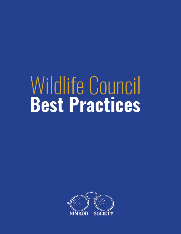 Best Practices Cover Best Practices manual designed by The Nimrod Society to help Wildlife Council members understand their role.